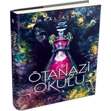 Ötanazi Okulu 2 (Ciltli)