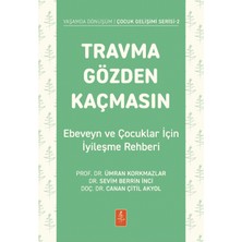 Nobel Yaşam Travma Gözden Kaçmasın!
