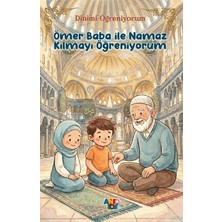 Ömer Baba Ile Namaz Kılmayı Öğreniyorum