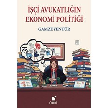 Öteki Yayınevi Işçi Avukatlığın Ekonomi Politiği