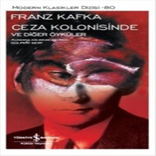 Ceza Kolonisinde ve Diğer Öyküler - Modern Klasikler Dizisi