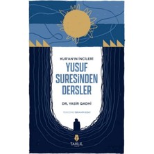 Kur'an'ın Incileri Yusuf Suresinden Dersler