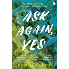 Hype Store Ask Again, Yes: The Gripping, Emotional And Life-Affirming New York Times Bestseller