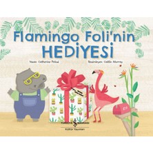 İş Bankası Kültür Yayınları Flamingo Foli'nin Hediyesi