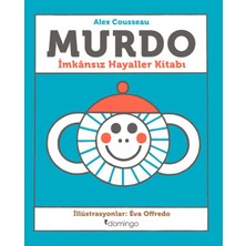 Domingo Yayınevi Murdo: Imkânsız Hayaller Kitabı