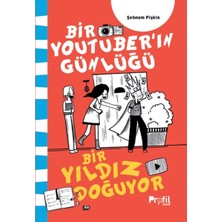 Profil Kitap Bir Yıldız Doğuyor - Bir Youtuber’ın Günlüğü