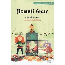 Günışığı Kitaplığı Yasemin ve Lavanta 02 - Çizmeli Gıcır
