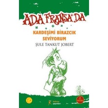 Kelime Yayınları Kardeşimi Birazcık Seviyorum  Ada Fransa'da