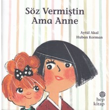 Hep Kitap Söz Vermiştin Ama Anne