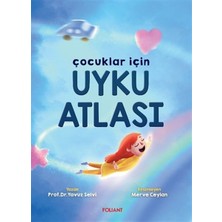 Foliant Çocuk Yayınları Çocuklar Için Uyku Atlası