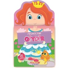 Yumurcak Yayınları Prensesini Giydir