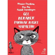 Hep Kitap Ben Bir Küçük Sanatçıyım / Gel Beraber Parmak Baskı Yapalım