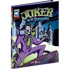 Beta Kids Super Dc Villains Joker Açık Denizlerde Eğlenceli Tasarımlı Renkli Çocuk Kitabı