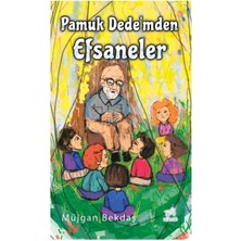 Uçan At Yayınları Pamuk Dede’mden Efsaneler