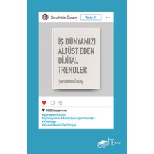 The Kitap Iş Dünyamızı Altüst Eden Dijital Trendler