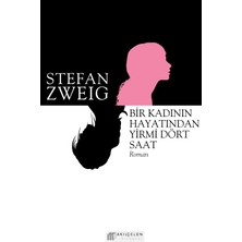 Akılçelen Kitaplar Bir Kadının Hayatından Yirmi Dört Saat