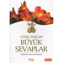 Çelik Yayınevi Güzel Ameller Büyük Sevaplar