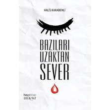 Hayy Kitap Bazıları Uzaktan Sever