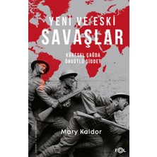 Fol Kitap Yeni ve Eski Savaşlar – Küresel Çağda Örgütlü Şiddet