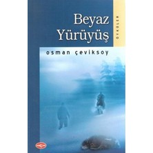 Akçağ Yayınları Beyaz Yürüyüş