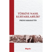 BilgeSu Yayıncılık Türkiye Nasıl Kurtarılabilir?