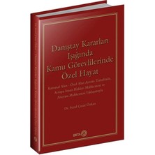 Beta Kitap Danıştay Kararları Işığında Kamu Görevlilerinde Özel Hayat