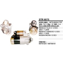 Marş Motoru 12DİŞ 12V 1,4kw Kangoo 1 Clio 2 Symbol 1-2 Megane 2 Logan 1 Sandero 1 1,5dci STR6075 Dodo
