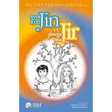 Scala Yayıncılık Ayın Kızı Jin ve Güneşin Oğlu Jir