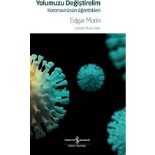 İş Bankası Kültür Yayınları Yolumuzu Değiştirelim - Koronavirüsün Öğrettikleri