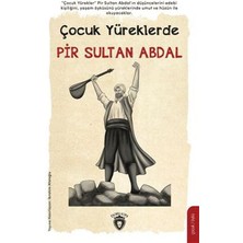Dorlion Yayınları Çocuk Yüreklerde Pir Sultan Abdal