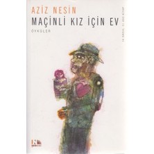 Nesin Yayınları Maçinli Kız Için Ev