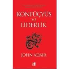 Babıali Kültür Yayıncılığı Konfüçyüs ve Liderlik