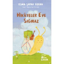 Mecaz Çocuk Yayıncılık Hikâyeler Eve Sığmaz