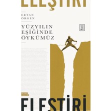 Ketebe Yayınları Yüzyılın Eşiğinde Öykümüz