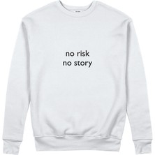 The Lucid Lab No Risk No Story Sweatshirt - Beyaz