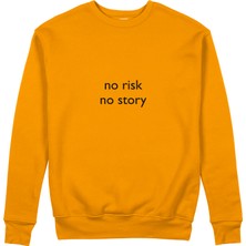 The Lucid Lab No Risk No Story Sweatshirt - Turuncu