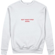 The Lucid Lab Not Your Type Sweatshirt - Beyaz
