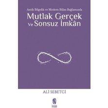 İnsan Yayınları Mutlak Gerçek ve Sonsuz Imkân