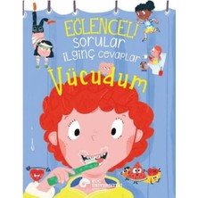 Koç Üniversitesi Yayınları Eğlenceli Sorular Ilginç Cevaplar – Vücudum