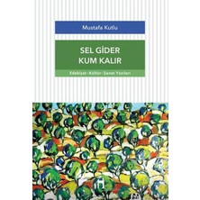 Dergah Yayınları Sel Gider Kum Kalır