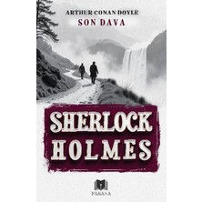 Parana Yayınları Son Dava - Sherlock Holmes