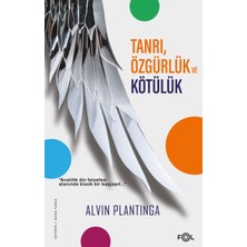 Fol Kitap Tanrı, Özgürlük ve Kötülük
