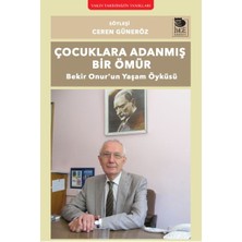 İmge Kitabevi Yayınları Çocuklara Adanmış Bir Ömür