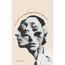 Ketebe Yayınları Felsefedeki Güncel Temalar