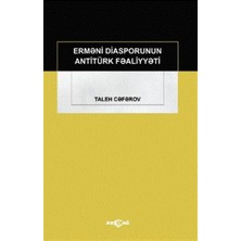 Akçağ Yayınları Ermeni Diasporunun Antitürk Faaliyyeti