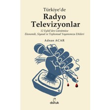 Doruk Yayınları Türkiyede Radyo-Televizyonlar