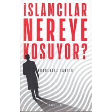 Teklif Islamcılar Nereye Koşuyor?