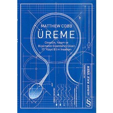 Everest Yayınları Üreme  Cinsellik, Yaşam ve Büyümenin Gizemlerini Çözen 17. Yüzyıl Bilim Insanları