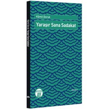 Büyüyen Ay Yayınları Yaraşır Sana Sadakat