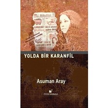Öteki Yayınevi Yolda Bir Karanfil